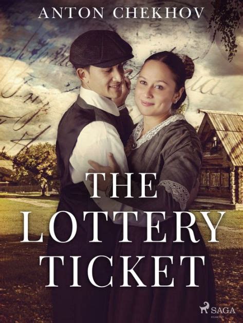 the lottery ticket anton chekhov summary|Anton Chekhov’s “The Lottery Ticket”: Learning to Summarize.